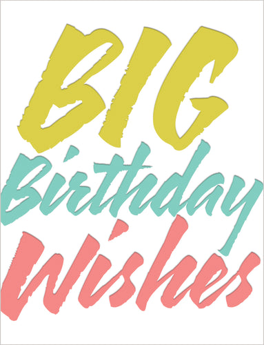 Birthday Card - Big Birthday Wishes - Gia Graham 05011