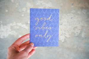 Good Vibes Only Birthday Card 05083