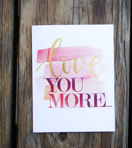Anniversary Card - Love You More - Nikki Chu 05015